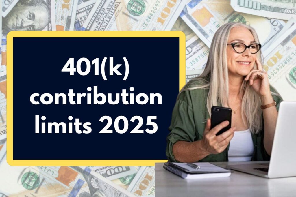 401(k) contribution limits 2025 - How Much You Can Save this Year? All You Need to Know