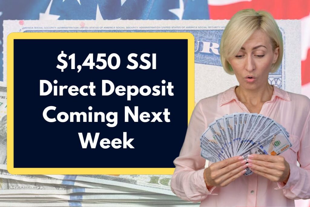 $1,450 SSI Direct Deposit Coming Next Week - Know All About Government Announcement!