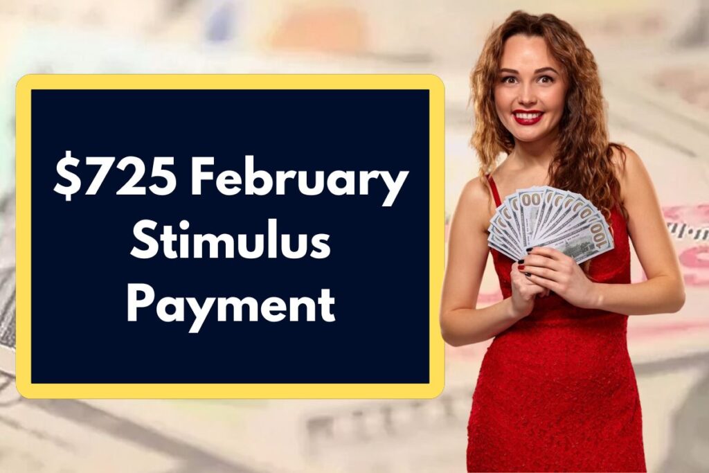 $725 February Stimulus Payment - When Will California Beneficiaries Get this month's Check?