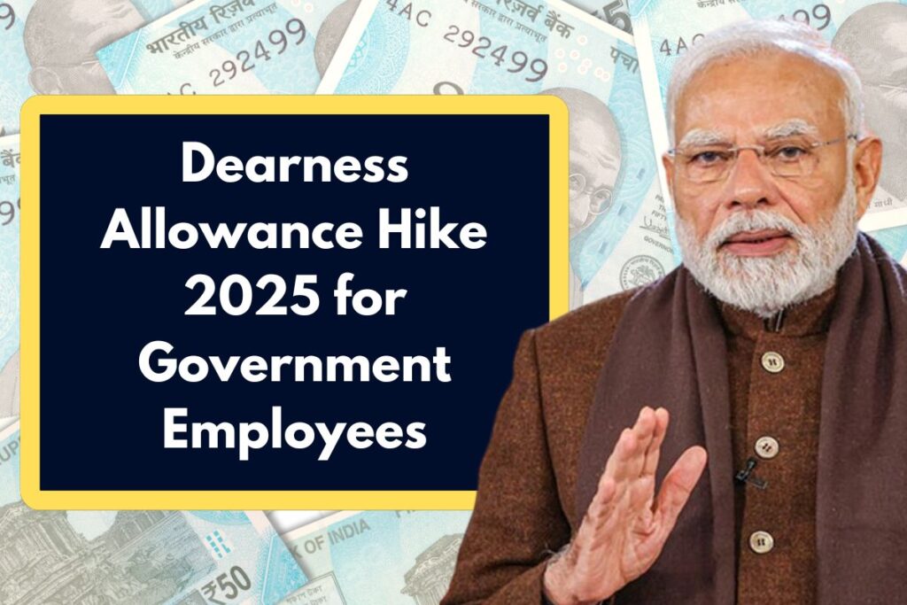 Dearness Allowance Hike 2025 - Here's All to Know About DA Increase for Government Employees