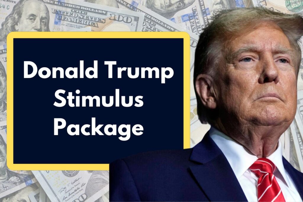 Donald Trump Stimulus Package - When Can You Expect Direct Deposit in March 2025?