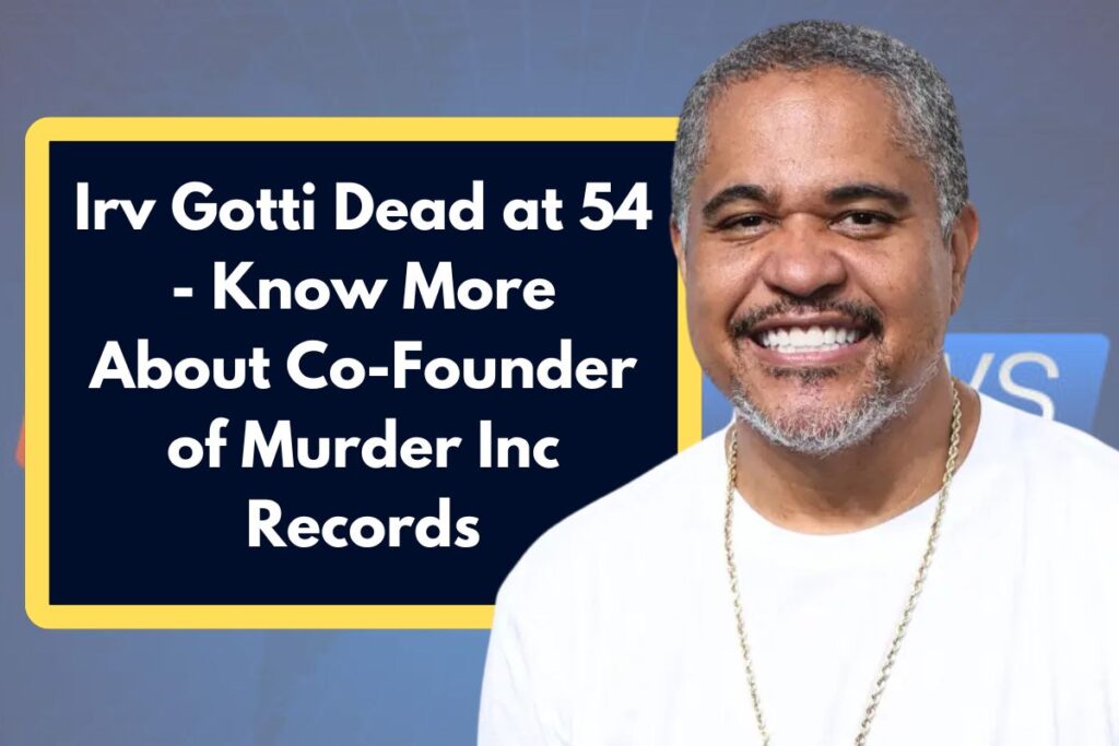 Irv Gotti Dead at 54 - Here's All You Need to Know About Co-Founder of Murder Inc Records