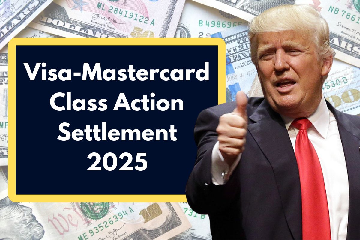 Visa-Mastercard Class Action Settlement 2025 - Who is Eligible to ...